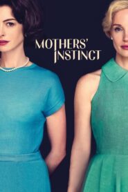 Mothers Instinct مترجم 2024